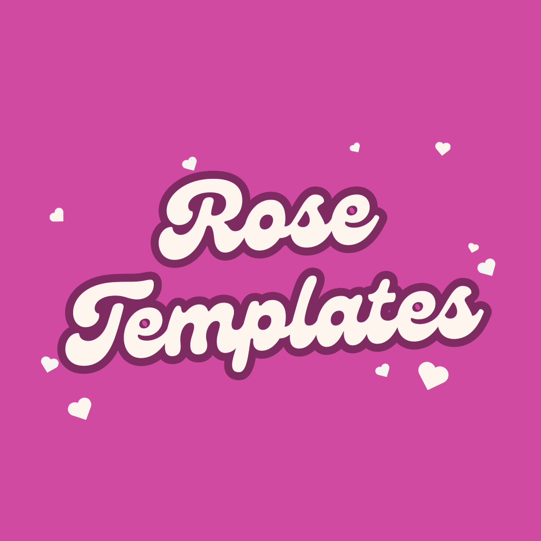 Rose Templates